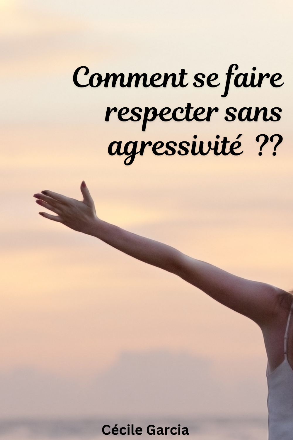 se-faire-respecter-sans-agressivite-conseils